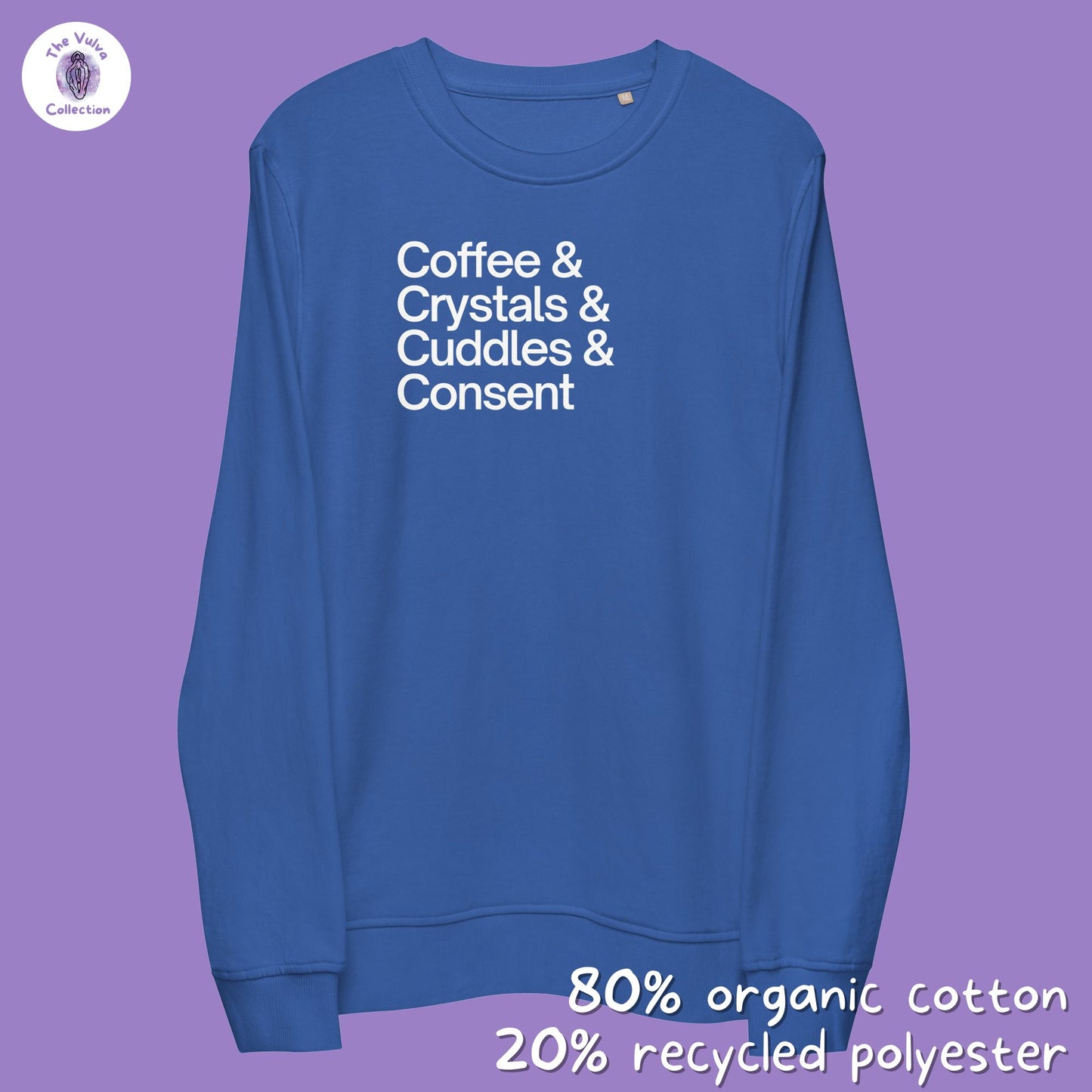 And Consent Unisex Fit Eco Sweatshirt